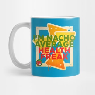 Nacho Health Freak - Mug